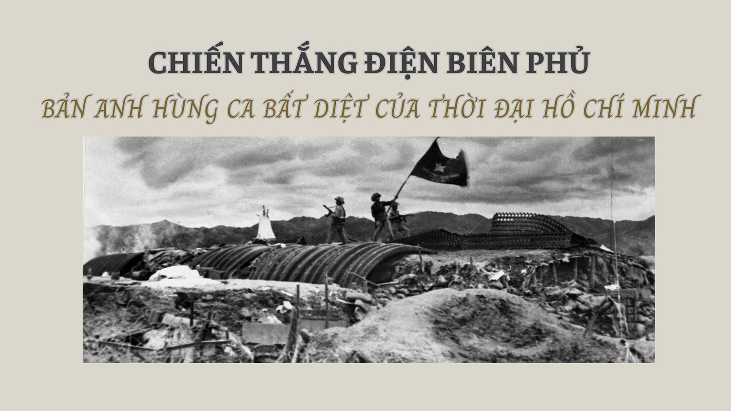 Chiến thắng Điện Biên Phủ: Sức mạnh Việt Nam, tầm vóc thời đại