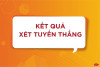 Thông báo kết quả xét tuyển thẳng và xét tuyển đối với thí sinh đã hoàn thành chương trình dự bị đại học tại các trường dự bị đại học dân tộc